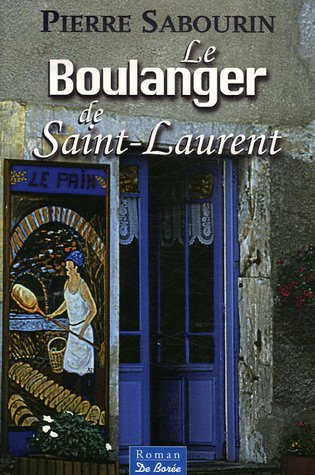 Le  boulanger de Saint-Laurent