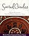 Sacred Circles: A Guide To Creating Your Own Women's Spirituality Group by Robin Deen Carnes, Sally Craig