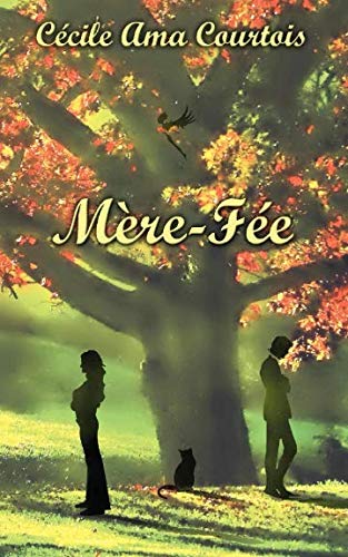 Mère-Fée (French Edition) by Cécile Ama Courtois