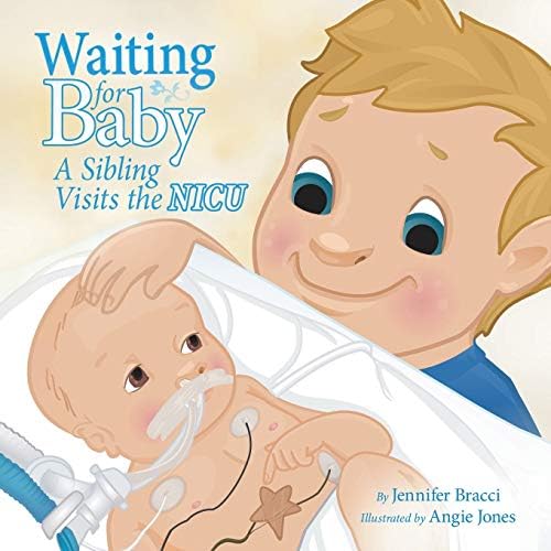Jennifer BracciWaiting For Baby: A Sibling Visits the Nicu