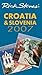 Rick Steves' Croatia and Slovenia 2007 by Rick Steves, Cameron Hewitt