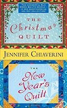 The Christmas Quilt / The New Year's Quilt (Elm Creek Quilts)