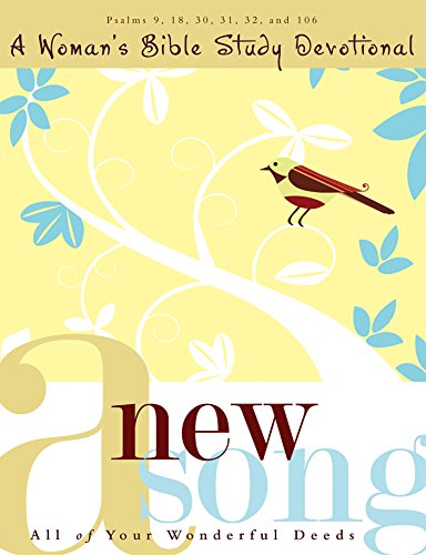 A New Song: All of Your Wonderful Deeds by Jane Fryar