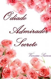 Livro Odiado Admirador Secreto