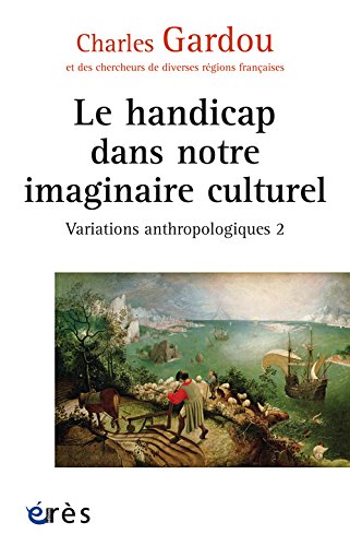 Le  handicap dans notre imaginaire culturel