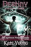 Destiny Of The Female Warrior (The Nephilim Warrior Series Book 2)