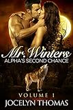 Mr. Winters - Alpha's Second Chance - Volume 1 - BBW Werewolf Shifter