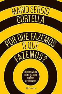Livro Por que fazemos o que fazemos?
