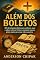 Livro Além dos Boletos: 365 devocionais diários para conhecer, amar e adorar a Jesus Cristo e encontrar um propósito maior para essa vida exaustiva.