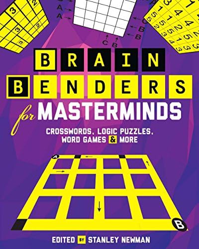 Brain Benders for Masterminds: Crosswords, Logic Puzzles, Word Games & More Paperback – January 19, 2016