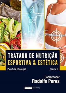 Livro Tratado de Nutrição Esportiva e Estética - Volume 2