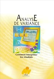 Comment interpréter les résultats d'une analyse de variance ?