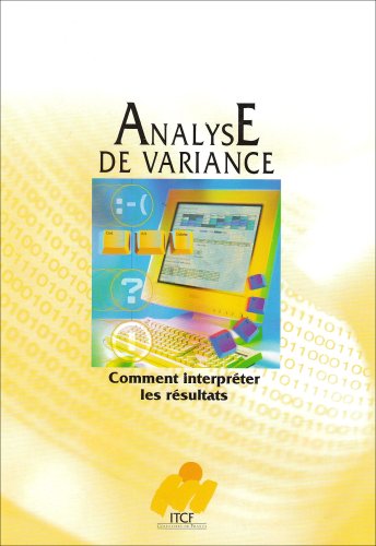 Comment interpréter les résultats d'une analyse de variance ?
