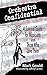 orchestra confidential: a survivor's guide for musicians and those who love them by mark gould, jeffrey curnow