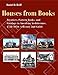 Houses from Books: The Influence of Treatises, Pattern Books, and Catalogs in American Architecture, 1738-1950 by 