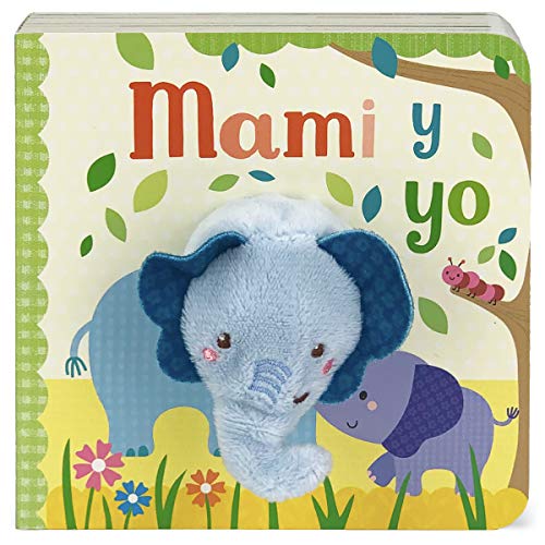 Mami y Yo (Mommy and Me Finger Puppet Board Book, Ages 14, Spanish