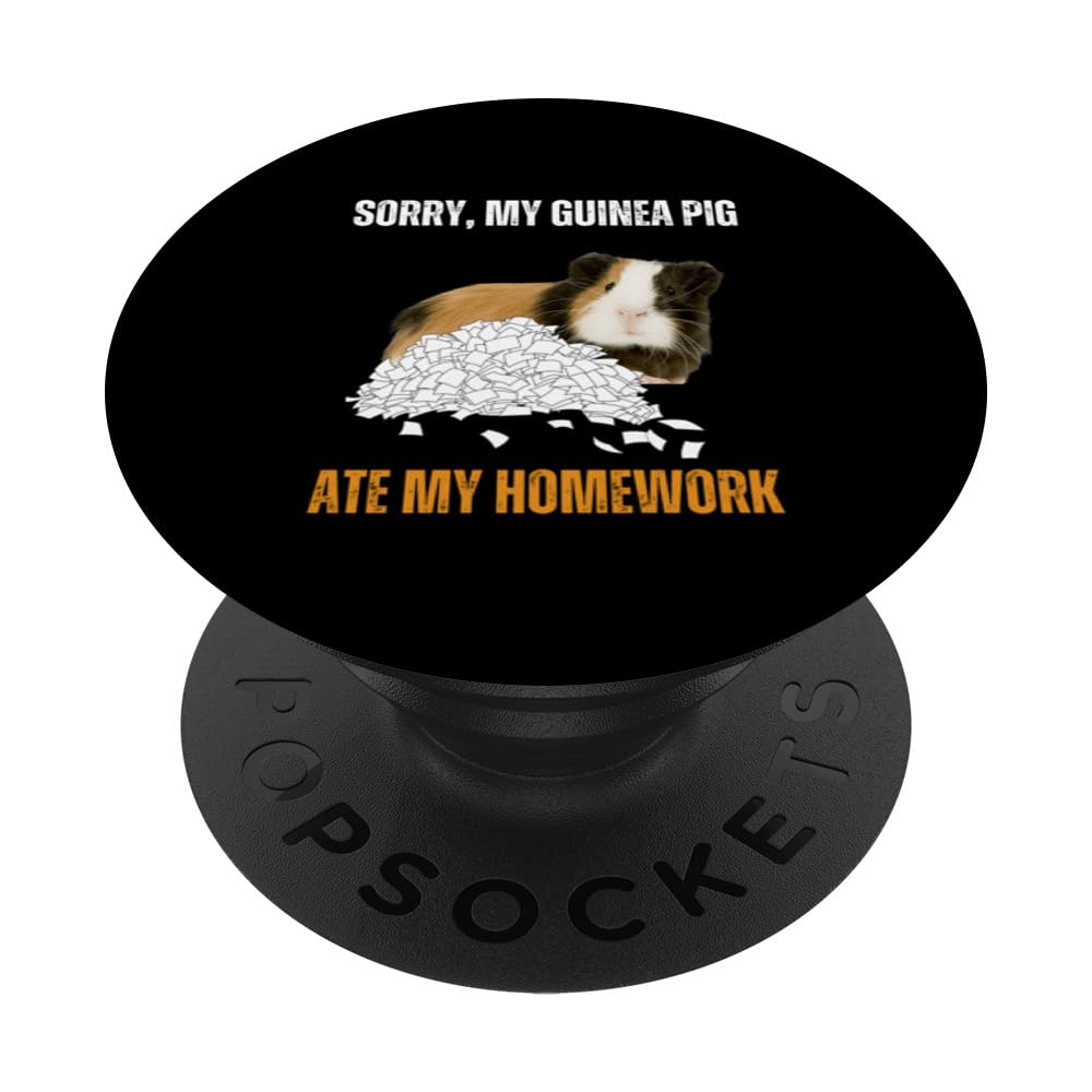 Sorry My Guinea Pig Ate My Homework Funny Pet Rodent PopSockets Swappable PopGrip