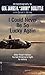 I Could Never Be So Lucky Again by James Doolittle, Carroll V. Glines
