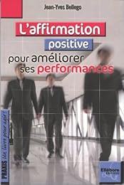L' affirmation positive, pour améliorer ses performances