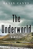 The Underworld: A Novel