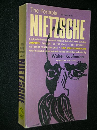 The Portable Nietzsche, the Viking Portable Library