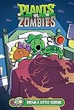 Plants vs. Zombies Volume 19: Dream a Little Scheme