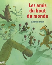 Les  amis du bout du monde
