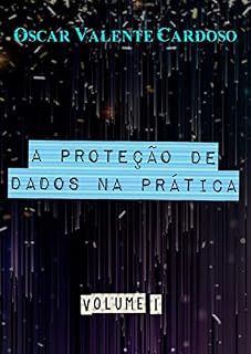 Livro A Proteção de Dados na Prática