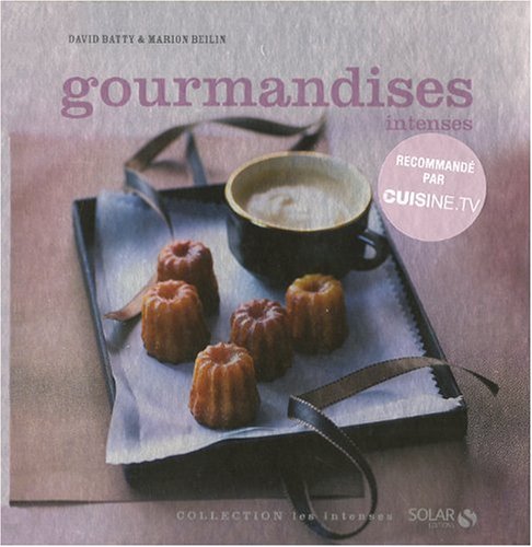 Gourmandises intenses