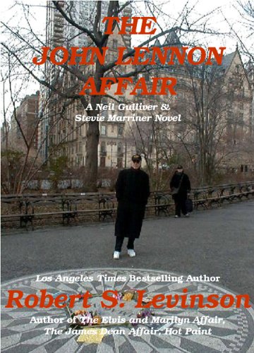 The John Lennon Affair: A Neil Gulliver and Stevie Marriner Novel (Neil Gulliver and Stevie Marriner Novels)