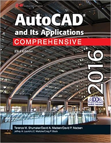 Autocad And Its Applications Prehensive 2016 Shumaker Terence M Madsen David A Madsen David P Laurich Jeffrey A Black Craig P Malitzke J C 9781631264313 Books Autocad And Its Applications Prehensive 2016 Shumaker Terence M Madsen David A Madsen David P Laurich Jeffrey A Black Craig P Malitzke J C 9781631264313 Books