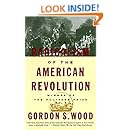 The Radicalism of the American Revolution
