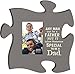P. Graham Dunn Takes Someone Special to Be A Dad 4x6 Photo Frame Inspirational Puzzle Piece Wall Art Plaque