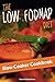 The Low FODMAP Diet Slow Cooker Cookbook (Managing Irritable Bowel Syndrome Cookbooks) (Volume 2)