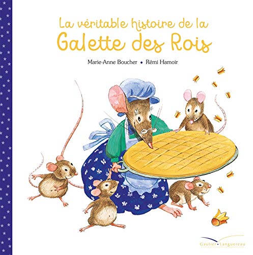 La véritable histoire de la galette des rois by (Album)