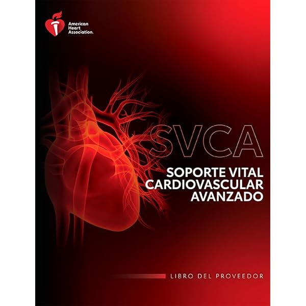 Advanced Cardiovascular Life Support (ACLS) Provider Manual