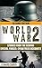 World War 2: Stories from the German Special Forces: Eyewitness Accounts (German War, ww2, wwii, auschwitz, waffen ss, dday)