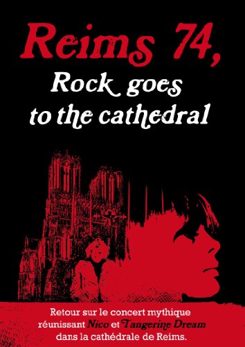 Reims 74 : Rock Goes to the Cathedral