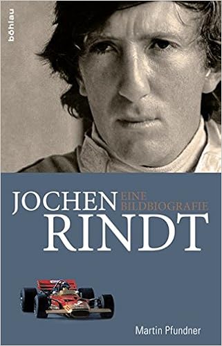 Jochen Rindt Eine Bildbiografie German Edition Pfundner Martin 9783205788270 Amazon Com Books