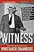 Witness (Cold War Classics) by Whittaker Chambers