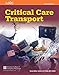 Critical Care Transport: .
