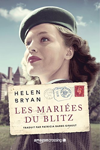 Les mariées du Blitz (French Edition) by Helen Bryan