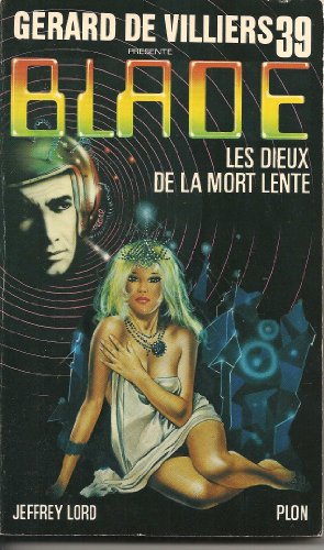 Les  Dieux de la mort lente
