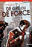 Service du travail obligatoire 1942-1945 : De gré ou de force by 