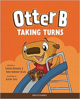 Otter B Taking Turns Amazon De Kennedy Pamela Kennedy Brady Anne Fremdsprachige Bucher