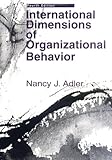 International Dimensions of Organizational Behavior, Adler, Nancy J., 0324057865