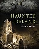Haunted Ireland by