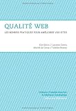 Qualité Web : Les bonnes pratiques pour améliorer vos sites by 