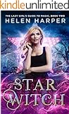 Star Witch (The Lazy Girl's Guide To Magic Book 2)