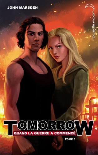 Tomorrow, quand la guerre a commencé